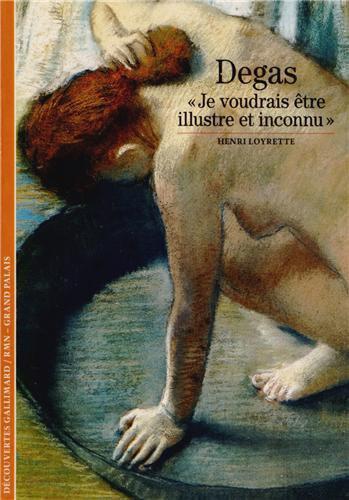 LOYRETTE HENRI - DEGAS LOYRETTE HENRI - DEGAS